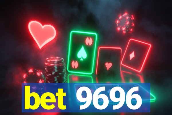 bet 9696